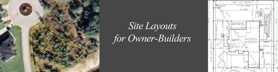 site Layouts for Owner Builders